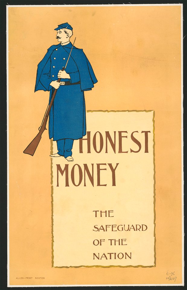 Honest money, the safegaurd of the nation LCCN2014649624