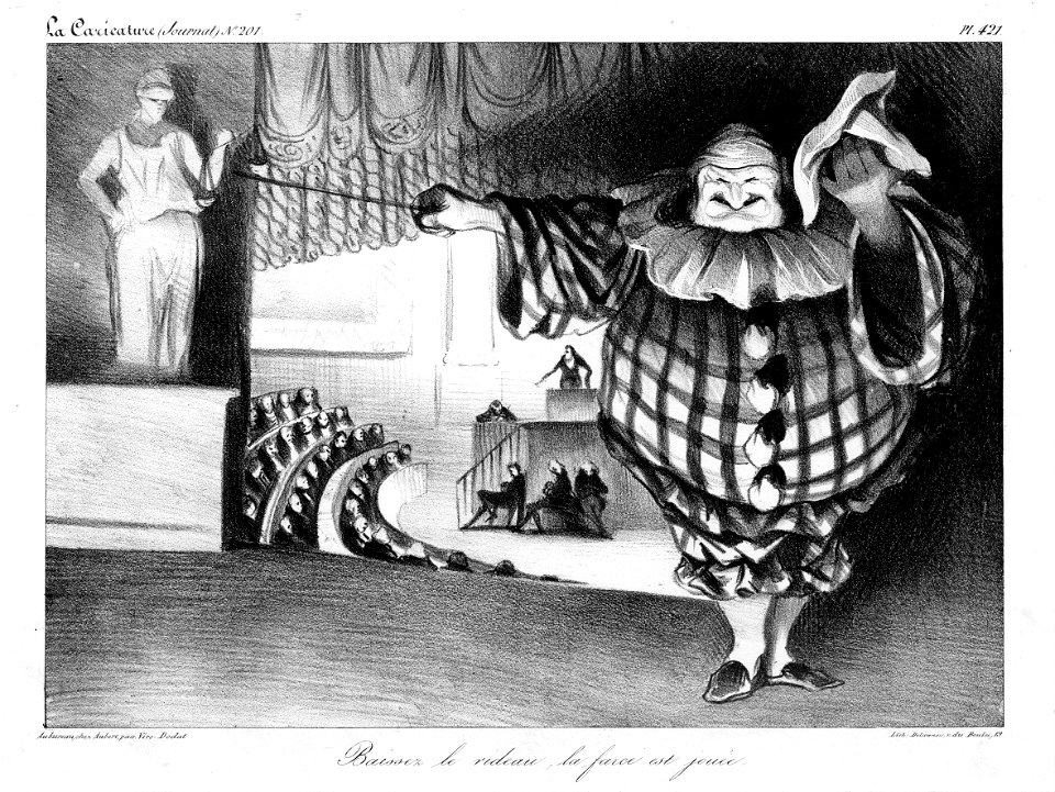 Honoré Daumier - Lower the curtain, the farce is ended (Baissez le rideau, la farce est jouée) - plate 421 - Google Art Project