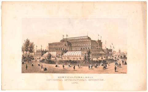 Horticultural Hall - Centennial international exhibition - 1876 - L. Aubrun. LCCN2012649948