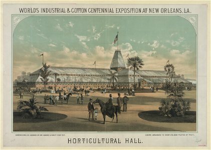 Horticultural Hall. World's Industrial & Cotton Centennial Exposition at New Orleans, La. - H. Arms, del. ; Thos. Hunter, lith., Phila., Pa. LCCN93503154