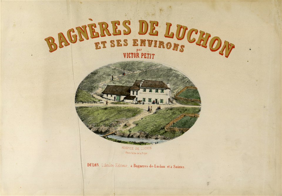 Hospice de Luchon (Haute-Vallée de la Pique) (vignette au titre) - Fonds Ancely - B315556101 A PETIT 3 002