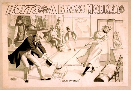Hoyt's comic whirlwind, A brass monkey a satire on superstition. LCCN2014636600