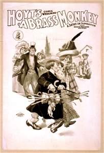 Hoyt's comic whirlwind, A brass monkey a satire on superstition. LCCN2014636599