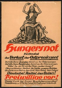 Hungersnot bedeutet der Verlust der Ostprovinzen! ... Deutsche! Rettet den Osten! Freiwillige vor! - C.H. Becker. LCCN2004665838. Free illustration for personal and commercial use.