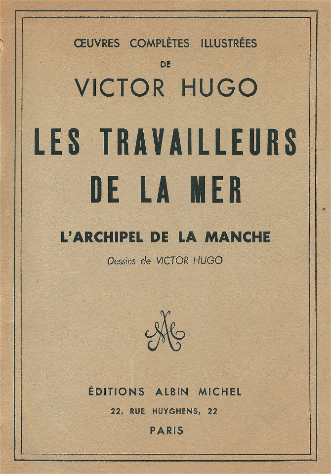 Hugo-Travailleurs de la Mer-0-L'archipel de la Manche-Albin Michel-00