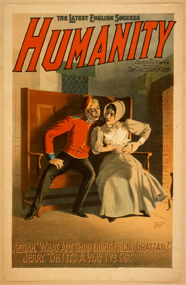 Humanity the latest English success - by Sutton Vane, author of The cotton king. LCCN2014636102