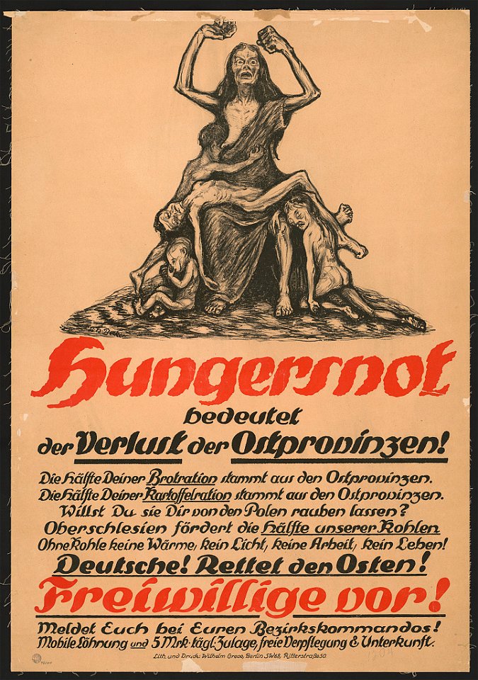 Hungersnot bedeutet der Verlust der Ostprovinzen! ... Deutsche! Rettet den Osten! Freiwillige vor! - C.H. Becker. LCCN2004665838
