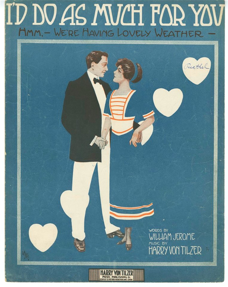 I'd do as much for you 1912