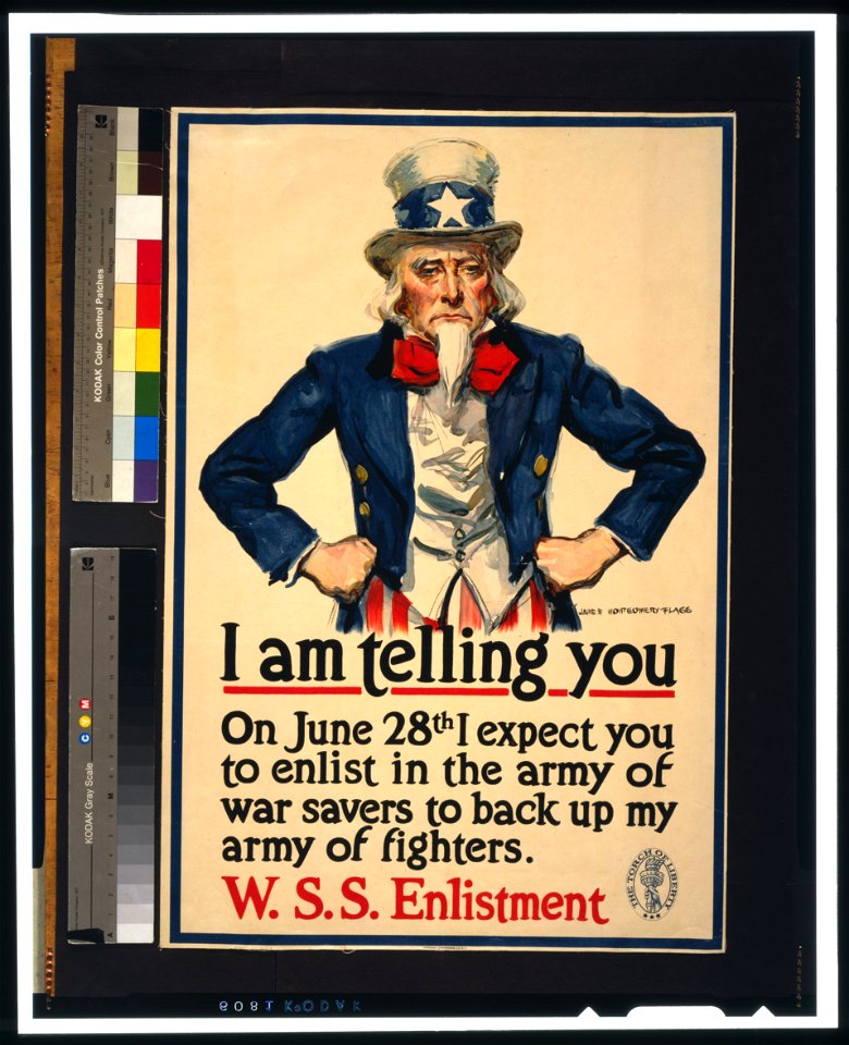 I am telling you-On June 28th I expect you to enlist in the army of war savers to back up my army of fighters - James Montgomery Flagg. LCCN98516319
