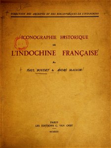 Iconographie Historique de l'Indochine Française 1