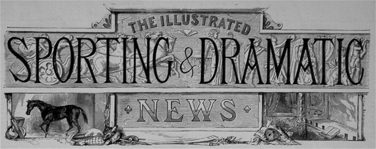 Illustrated Sporting and Dramatic News, banner 1884 (cropped)