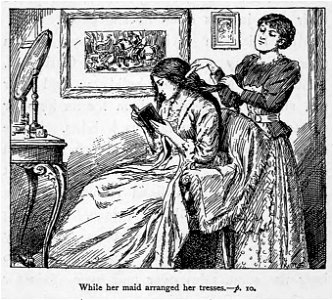 Illustrations by K. M. Skeaping for the Holiday Prize by E. D. Adams-pg-010-While her maid arranged her tresses. Free illustration for personal and commercial use.