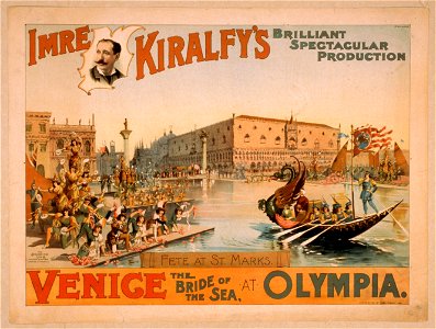 Imre Kiralfy's brilliant spectacular production, Venice, the bride of the sea at Olympia LCCN2014636816
