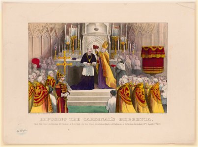 Imposing the Cardinal's berretta - upon his grace Archbishop McCloskey of New York, by his grace Archbishop Bayley of Baltimore, at St. Patricks Cathedral, N.Y., April 27th 1875 - published LCCN2002699698