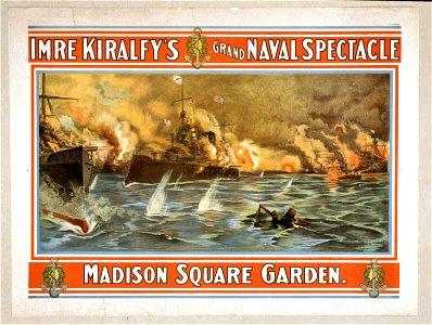 Imre Kiralfy's grand naval spectacle LCCN2014636799
