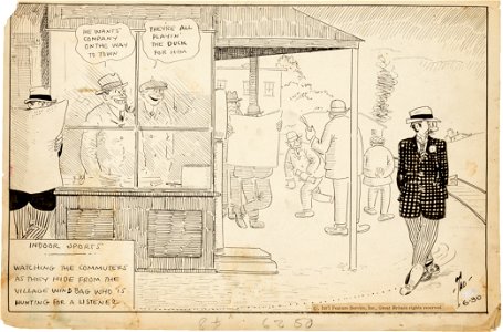 Indoor Sports - Watching the Commuters as They Hide from the Village Wind Bag who is Hunting for a Listener