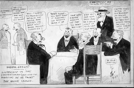 Indoor Sports - Listening to the Congressman (Who Voted for Prohibition) As He Faces the Home Crowd