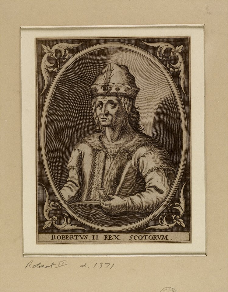 Jacobite broadside - Robert II (1316- 1371) King of Scots