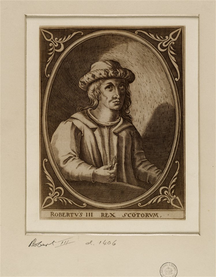 Jacobite broadside - Robert III (d. 1406) King of Scots