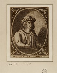 Jacobite broadside - Robert III (d. 1406) King of Scots