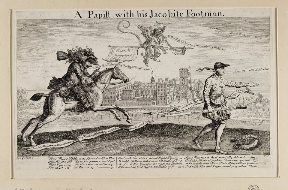 Jacobite broadside - Papist with his Jacobite Footman