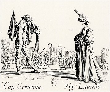 Jacques Callot, Balli di Sfessania, Cap. Cerimonia and Signora Laurina