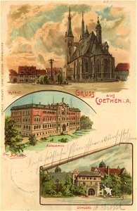 Köthen (Anh.), Sachsen-Anhalt - Marktplatz; Akademie; Schloss (Zeno Ansichtskarten)