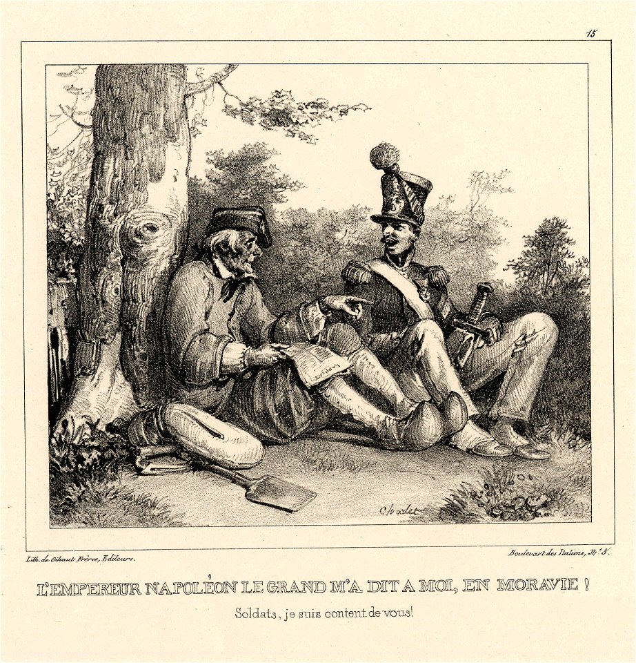 L'empereur Napoléon le grand m'a dit a moi, en Morave; soldats, je suis content de vous! (BM 1855,0414.141)