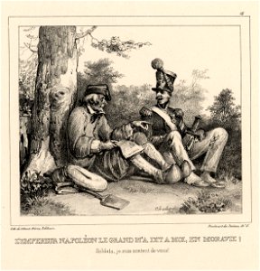 L'empereur Napoléon le grand m'a dit a moi, en Morave; soldats, je suis content de vous! (BM 1855,0414.141)