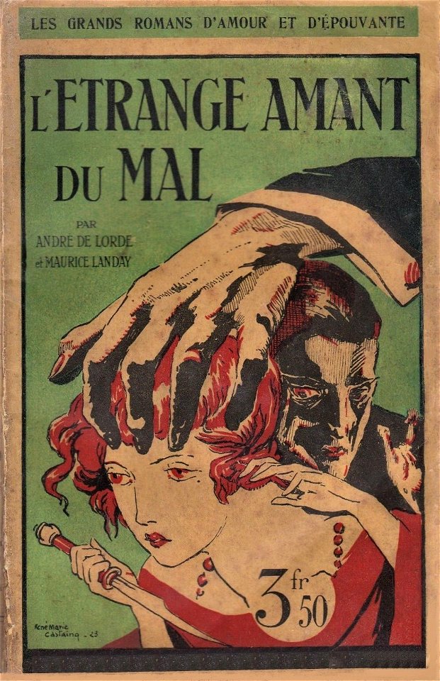 L'étrange amant du mal - André de Lorde et Maurice Landay