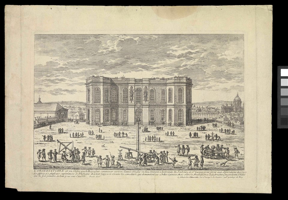 L'Observatorie est un Edifice que le Roy a Fait Commener Environ L'annee 1667, Sur un Lieu Eminent a L'extremite du Saubourg de St Jacues - RMG PT3502