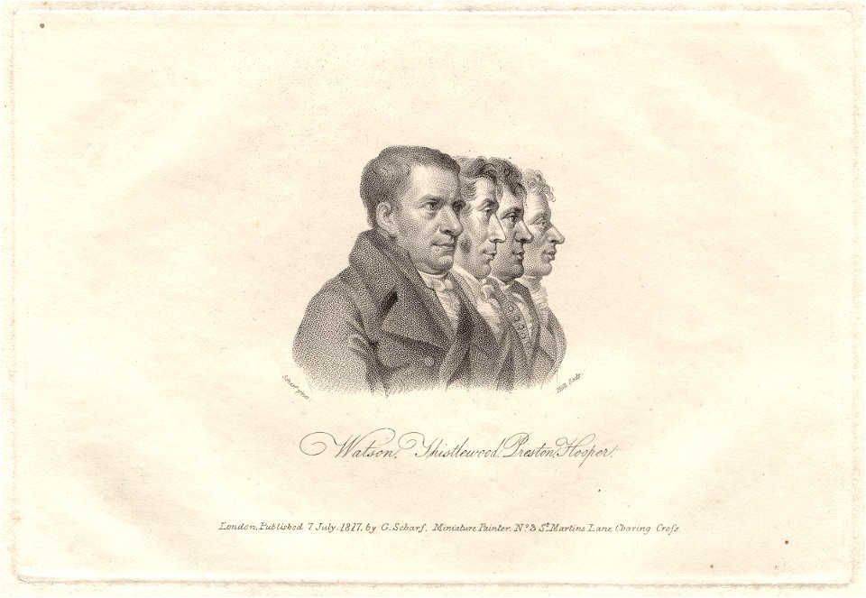 James Watson; Arthur Thistlewood; Thomas Preston; John Hooper by William Holl Sr