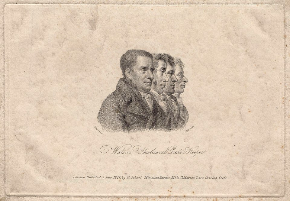 James Watson; Arthur Thistlewood; Thomas Preston; John Hooper by William Holl Sr (2)