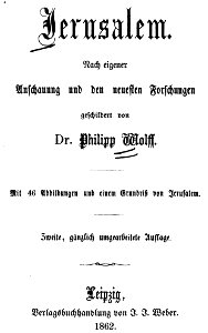 Jerusalem nach eigener Anschauung und den neuesten Forschungen By Philipp Wolff. Cover 3