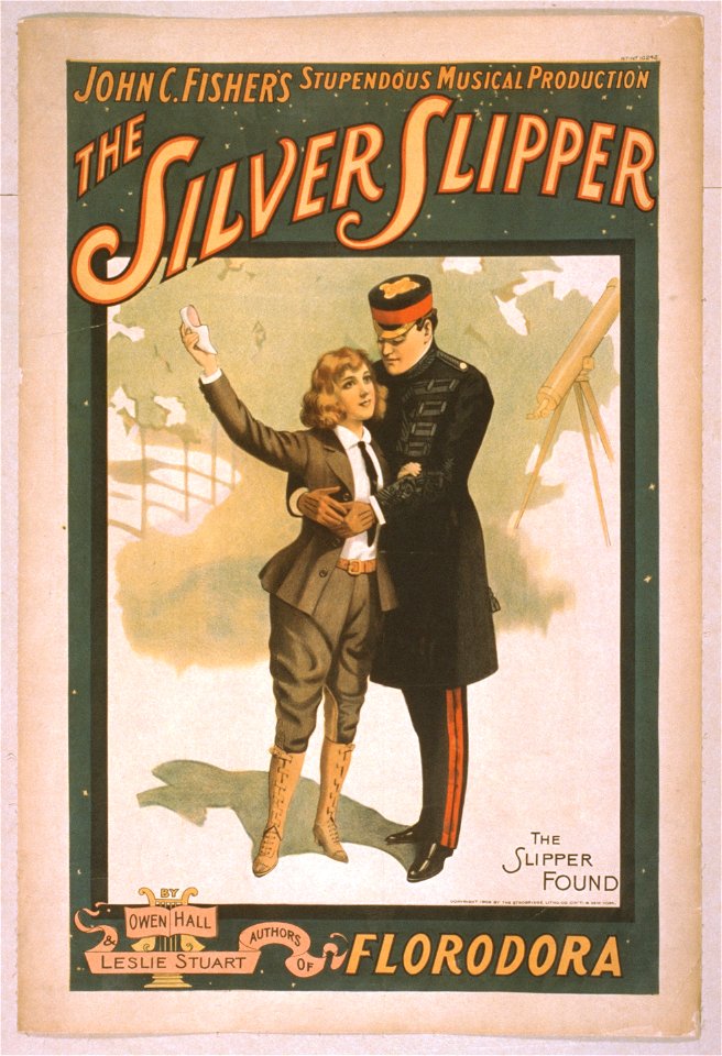 John C. Fisher's stupendous musical production, The silver slipper by Owen Hall & Leslie Stuart, authors of Florodora. LCCN2014636739