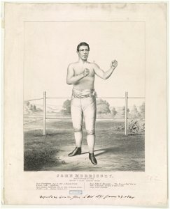 John Morrissey- born February 5th 1831. height 6 feet. weight 170 lbs. LCCN2002707685