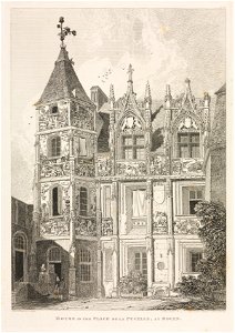 John Sell Cotman (British, 1782-1842), J ^ A Arch, Cornhill ^ J.S. Cotman - Architectural Antiquities of Normandy (Vol. II), Pl. 64, House in the Place de la Pucelle, at Rouen - 2010.592 - Cleveland Museum of Art