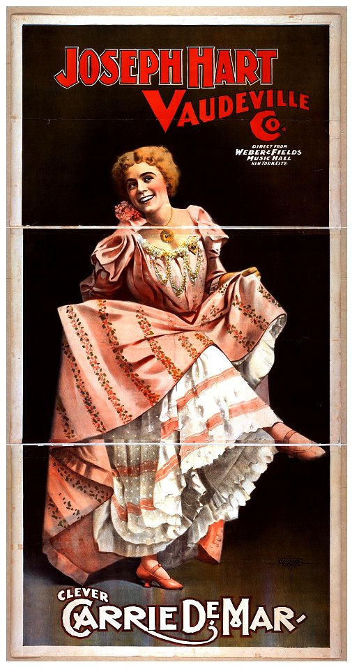 Joseph Hart Vaudeville Co. direct from Weber & Fields Music Hall, New York City. LCCN2014637354