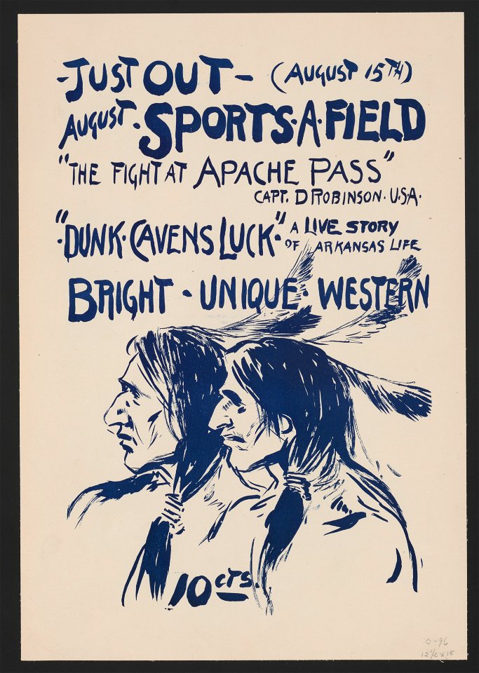 Just out - (August 15th) August. Sports·A·Field, The fight at Apache Pass... LCCN2015647923