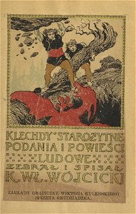 Kazimierz Władysław Wójcicki - Klechdy starożytne podania i powieści ludowe (page 5 crop)