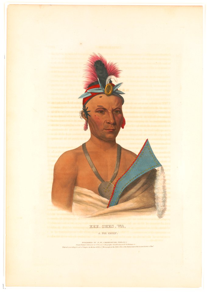 Kee-Shes-Waa, a Fox chief - drawn, printed & coloured at I.T. Bowen's Lithographic Establishment No. 94 Walnut St. LCCN2013645339