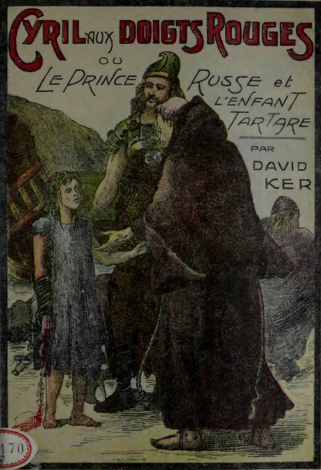 Ker - Cyril aux doigts-rouges ou le Prince Russe et l'Enfant Tartare, 1917 (Illu. page 2)