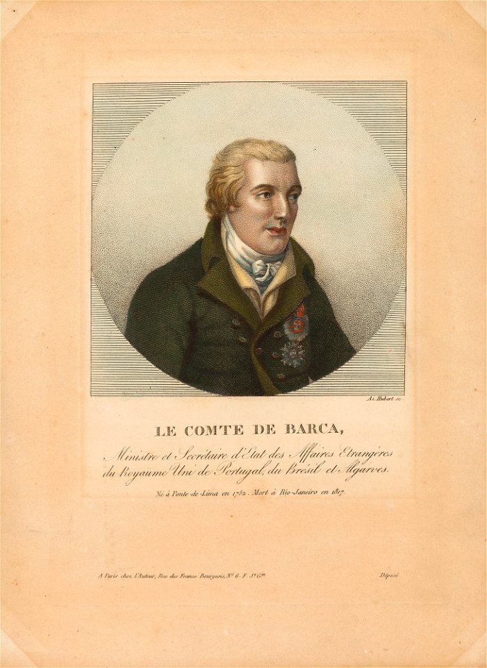 Le Comte da Barca, Ministre et Secrétaire d´Etat des Affaires Etrangères du Royalme Uni de Portugal, du Brésil et Algarves, da Coleção Brasiliana Iconográfica
