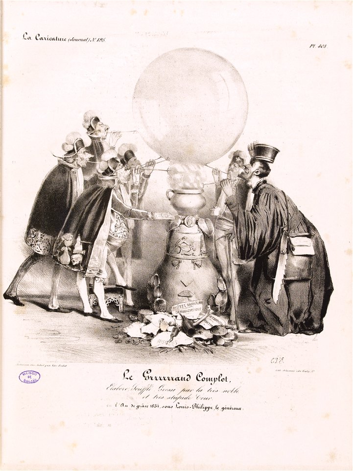 Le Grrrrrrand Complot, Elaboré, Soufflé, Grossi par la très noble et très stupide Cour, en l'an de grâce 1834, sous Louis-Philippe, le généreux