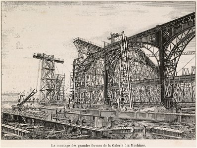 Le montage des fermes de la Galerie des machines