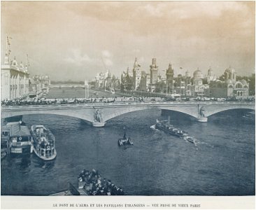 Le pont de l'Alma et les pavillons étrangers; Vue prise du vieux Paris