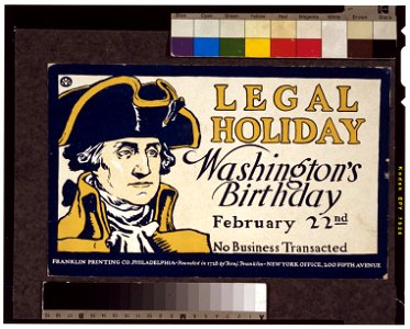 Legal holiday, Washington's birthday, February 22nd, no business transacted LCCN90713652