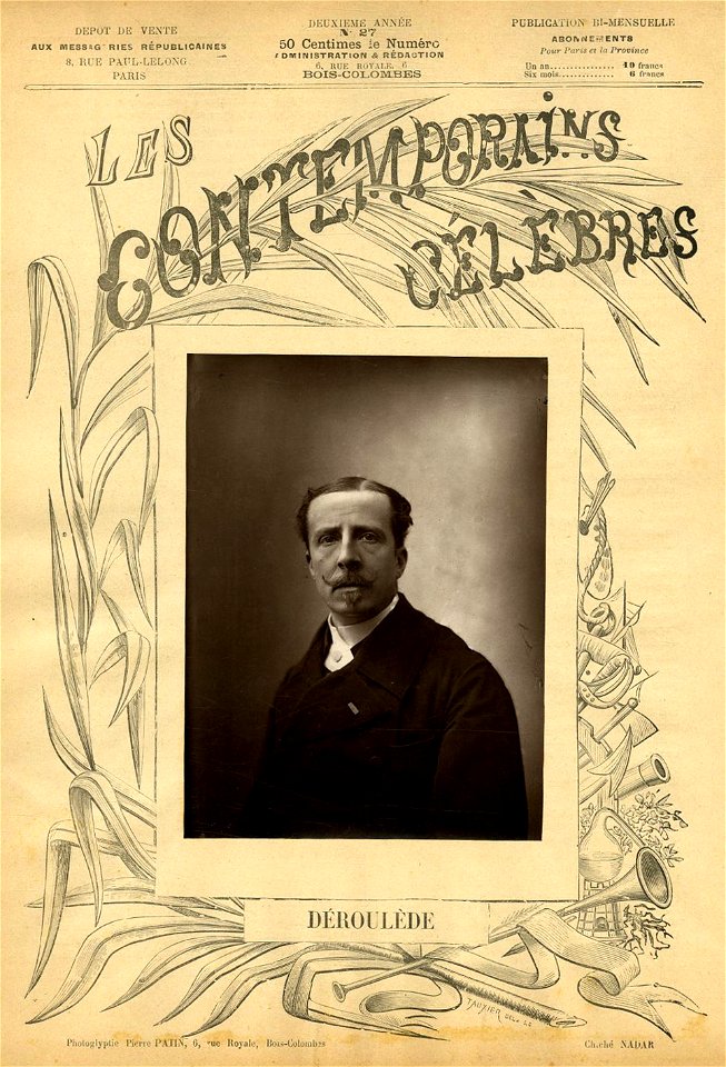 Les contemporains célèbres - Paul Déroulède