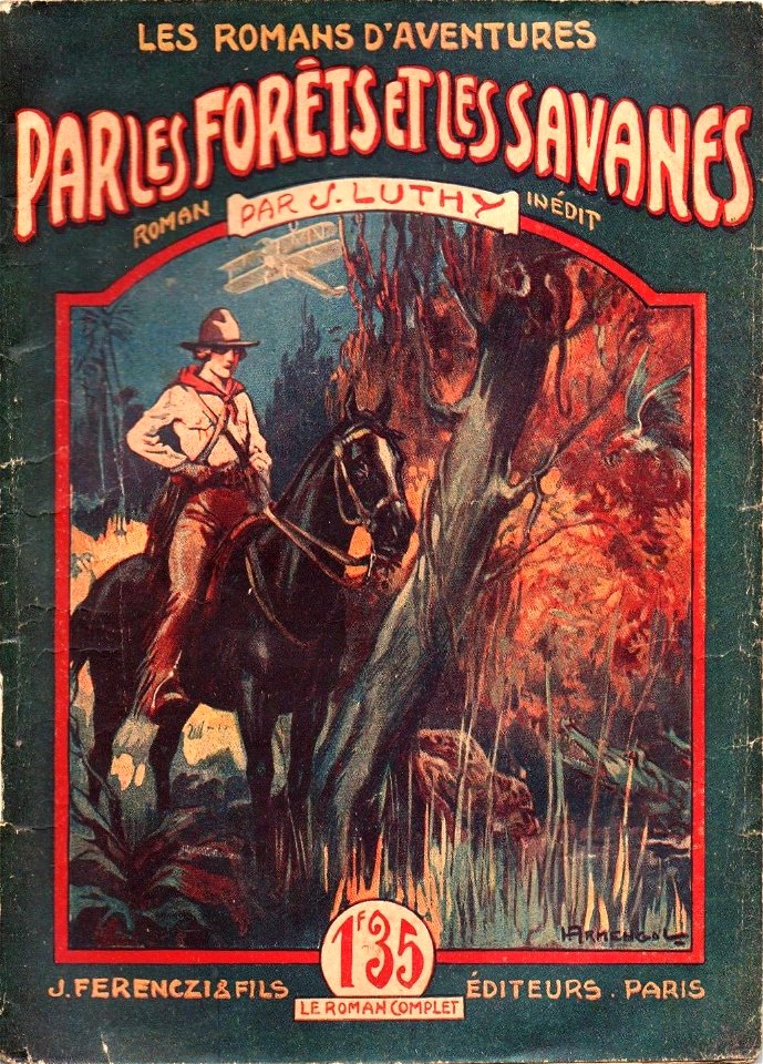 Les Romans d'aventure - Par les forêts et les savanes - Joseph Luthy