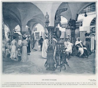 Les souks tunisiens, Exposition Universelle 1900